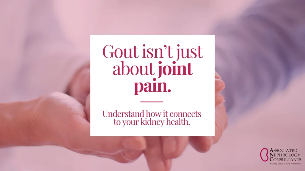 Gout and kidney health connection kidney care clinic Maplewood MN